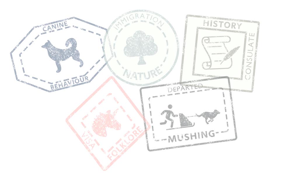 Passport Stamps, Nature, History, Folklore, Mushing, Canine Behaviour